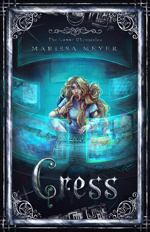Concept Cover for Cress from Marissa Meyer's The Lunar Chronicles
